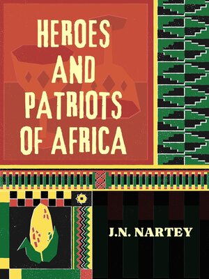 cover image of The Heroes and Patriots of Africa